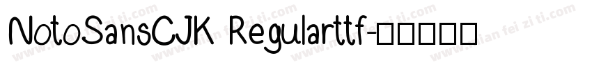 NotoSansCJK Regularttf字体转换